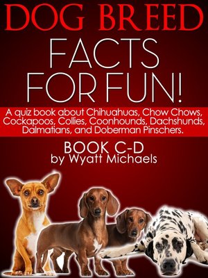 cover image of Dog Breed Facts for Fun! Book C-D